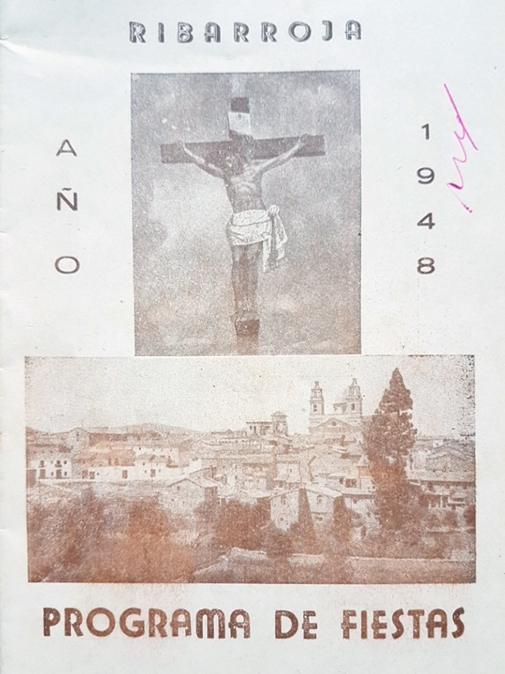 Fiestas patronales en honor del Santísimo Cristo de los Afligidos 1948 Riba-roja de Túria / Ribarroja del Turia